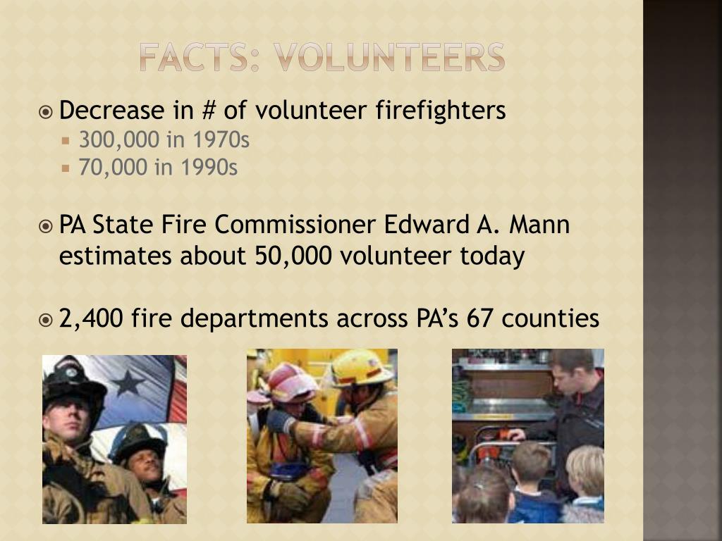 PPT Volunteer Fire Service in PA Facts, Myths, Complaints, and