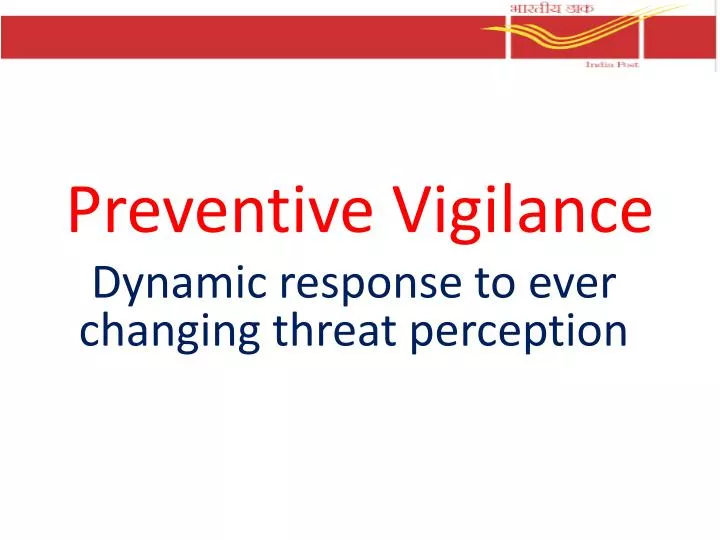 preventive vigilance Preventive vigilance seeks to prevent acts of corruption by reducing the incentive and opportunities for private gain by using corrupt means. preventive vigilance Preventive vigilance seeks to prevent acts of corruption by reducing the incentive and opportunities for private gain by using corrupt means.