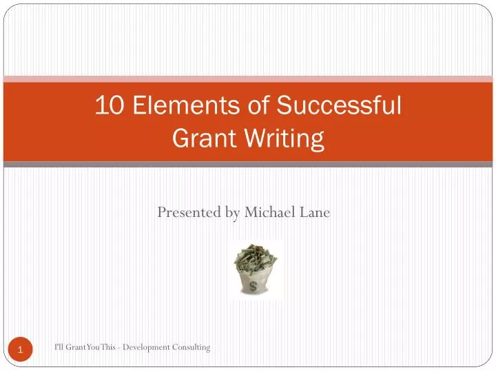 10 elements of successful grant writing n.