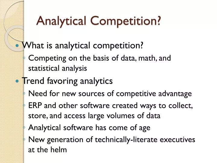ppt analytical competition powerpoint presentation id 1656716 what is analytical