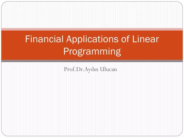 PPT - Financial Applications of Linear Programming PowerPoint ...