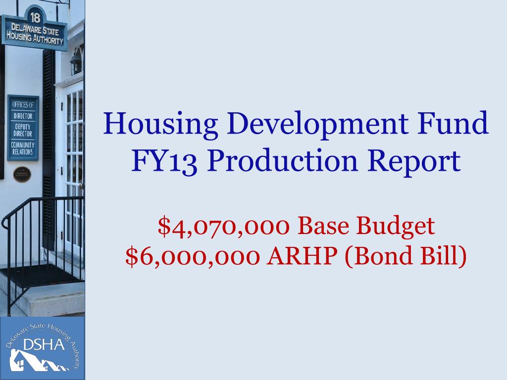 PPT Delaware State Housing Authority 18 The Green Dover, DE 19901