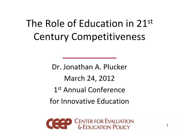 PPT - The Role of Education in 21 st Century Competitiveness PowerPoint ...