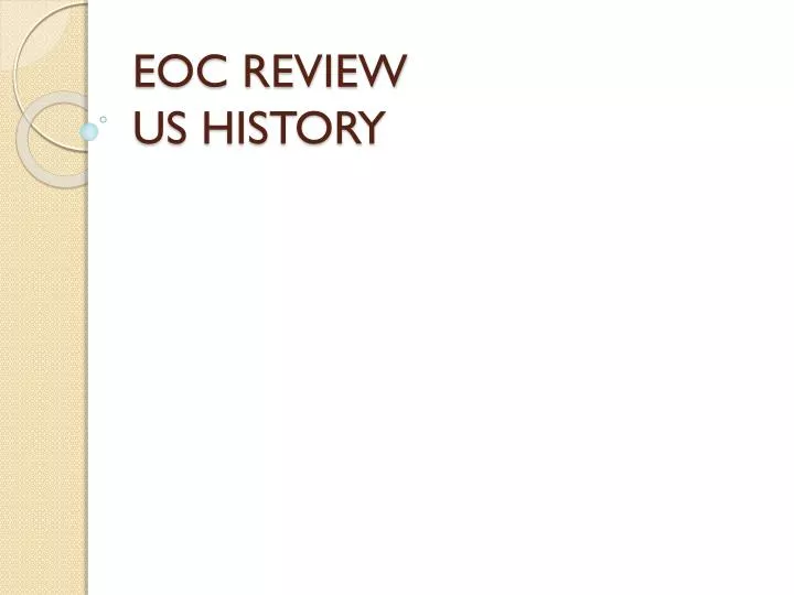 PPT EOC REVIEW US HISTORY PowerPoint Presentation, free download ID