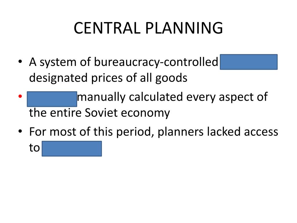 Central planning