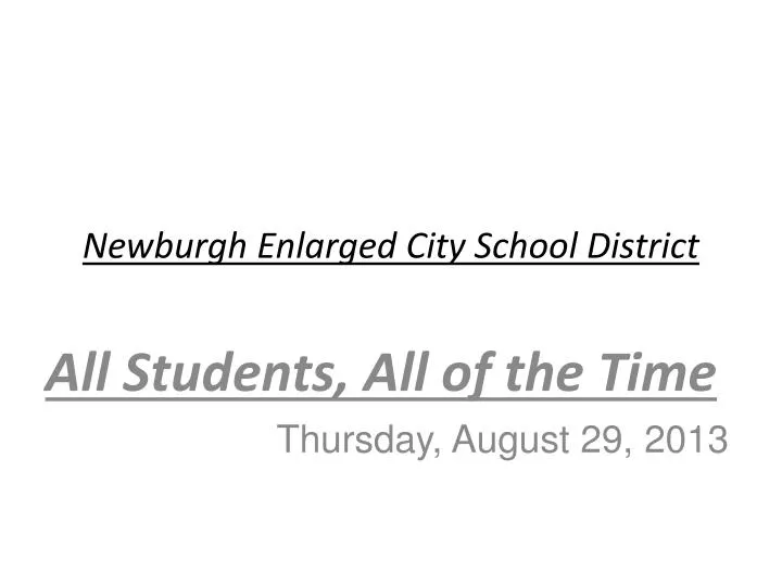PPT Newburgh Enlarged City School District PowerPoint Presentation
