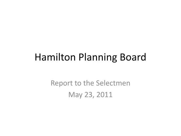 PPT Hamilton Planning Board PowerPoint Presentation, free download