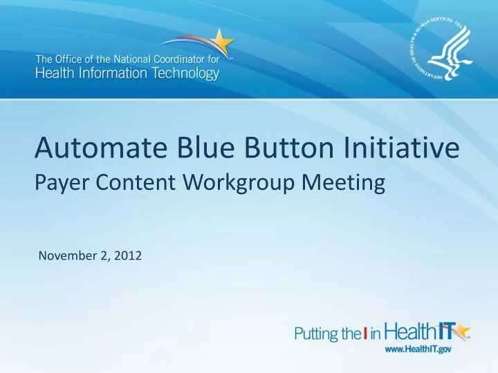 automate blue button initiative payer content workgroup meeting n.