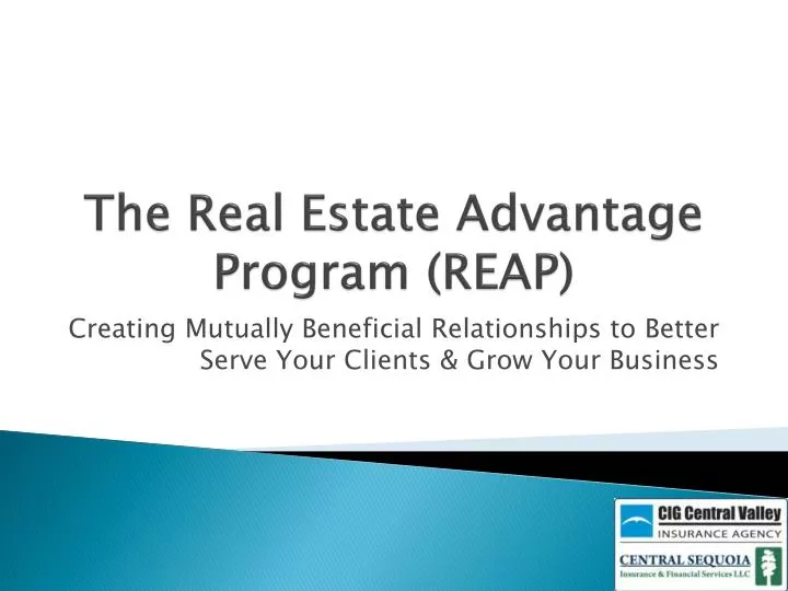 PPT The Real Estate Advantage Program (REAP) PowerPoint Presentation