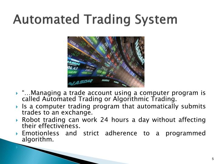Automated trading system algorithms