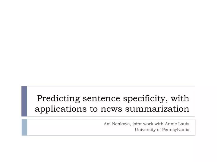 PPT Predicting Sentence Specificity With Applications To