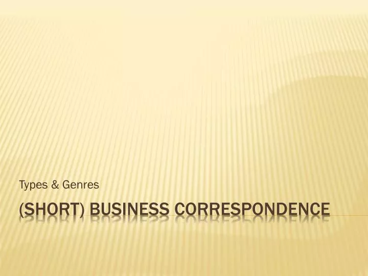 PPT (Short) Business Correspondence PowerPoint Presentation, free