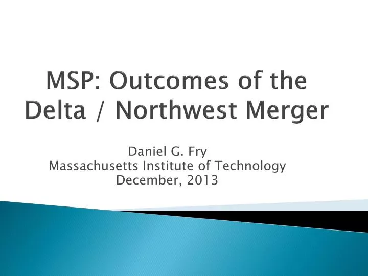 msp outcomes of the delta northwest merger n.
