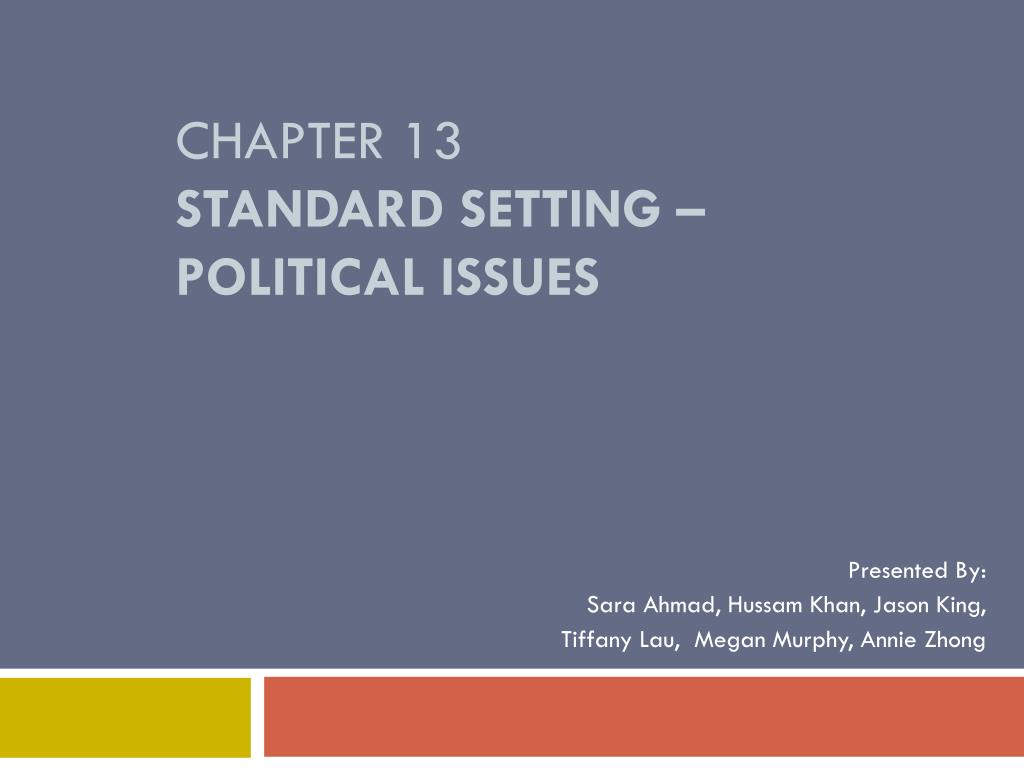 PPT Chapter 13 Standard Setting Political Issues PowerPoint