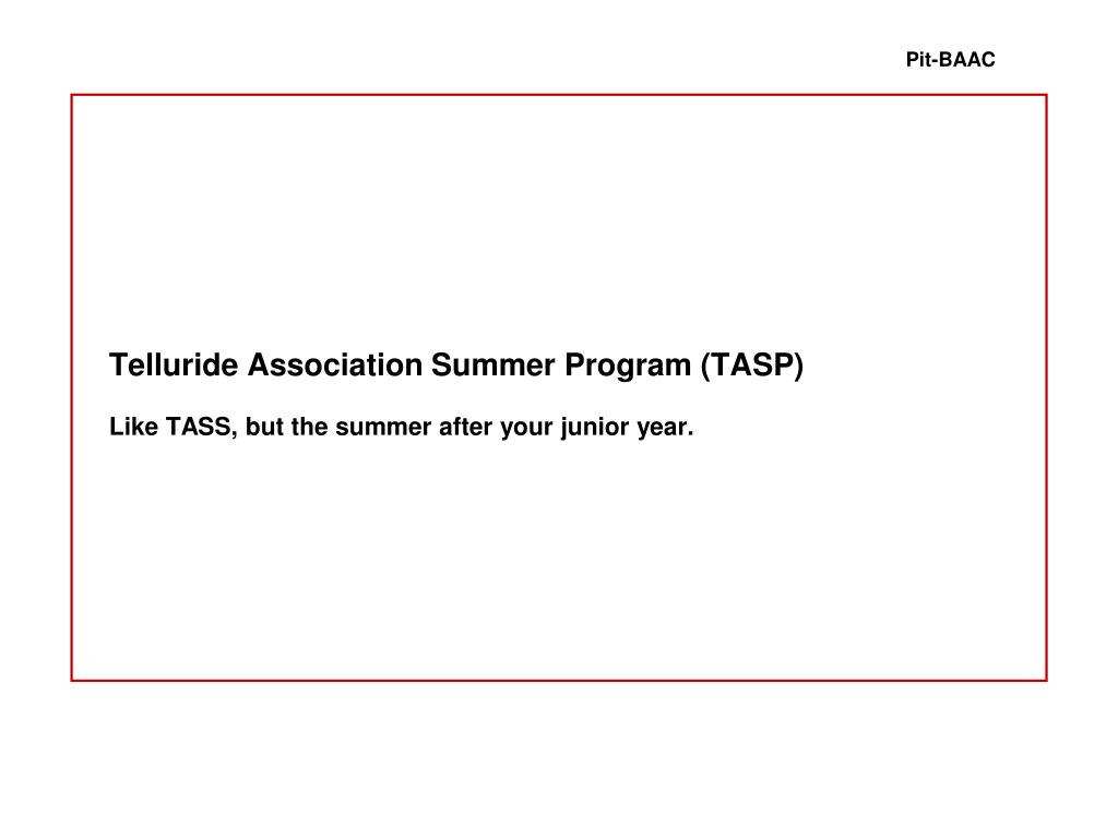 PPT Telluride Association College Opportunities and Beyond