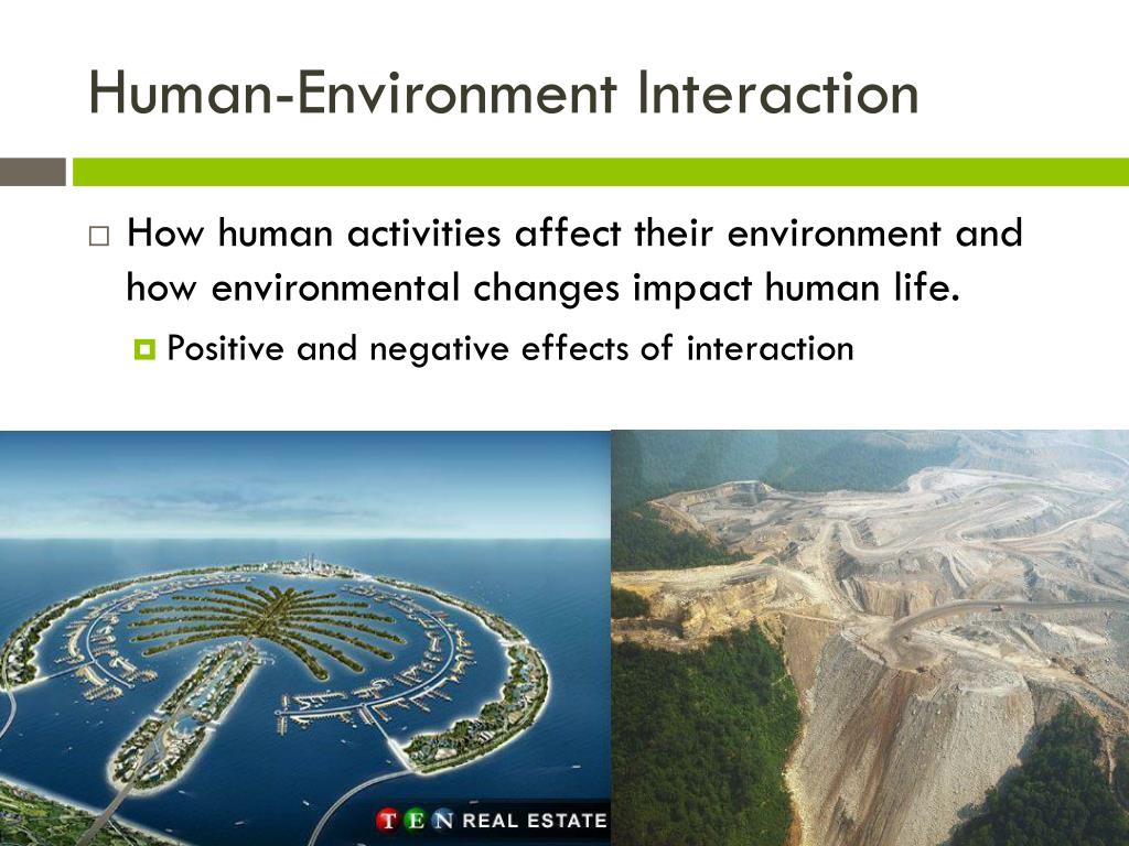Geography Application Human Environment Interaction At Lara Bunton Blog Geography Application Human Environment Interaction At Lara Bunton Blog