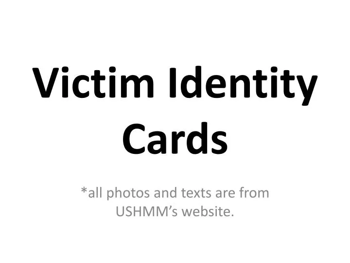 victim identity cards n.