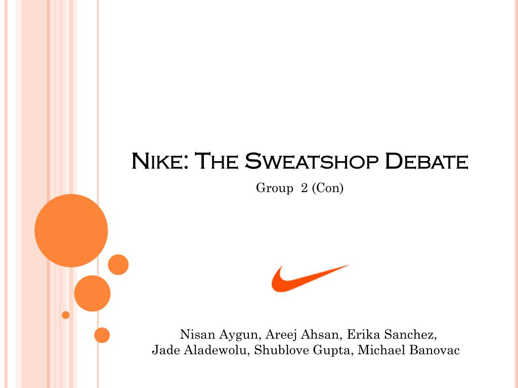 PPT - Nike: The Sweatshop Debate PowerPoint Presentation, free download -  ID:1684061