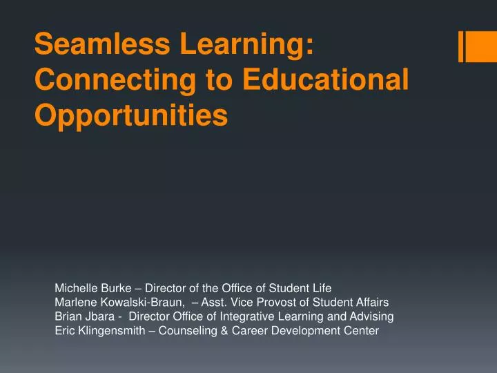 seamless learning connecting to educational opportunities n.