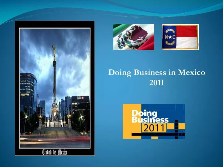 doing business in mexico This article has been produced to serve as a guide for foreign companies or individuals interested in investing or doing business in or with mexico mexico government, public sector resendiz wong abogados 29 jun 2015. doing business in mexico This article has been produced to serve as a guide for foreign companies or individuals interested in investing or doing business in or with mexico mexico government, public sector resendiz wong abogados 29 jun 2015.