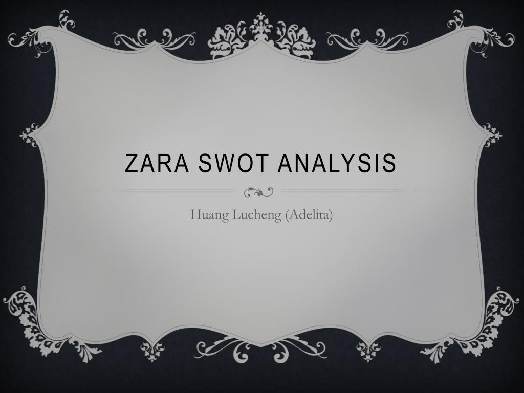PPT - ZARA SWOT ANALYSIS PowerPoint Presentation, free download - ID:1685049