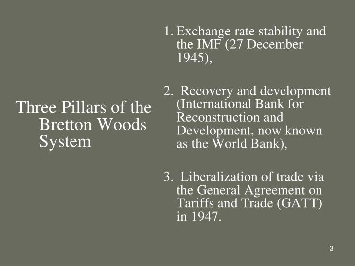 Ppt The International Monetary System The Bretton Woods System 1945 Ppt The International Monetary System The Bretton Woods System 1945