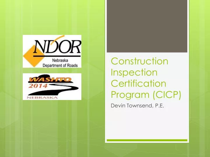 PPT Construction Inspection Certification Program (CICP) PowerPoint PPT Construction Inspection Certification Program (CICP) PowerPoint