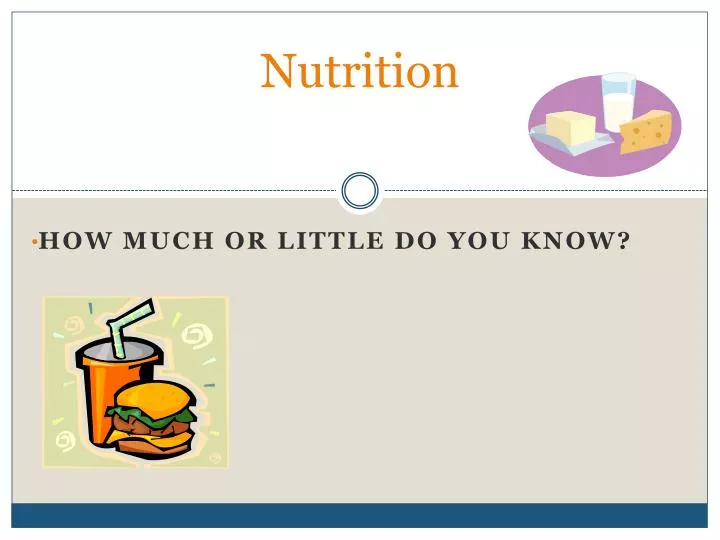 PPT - Nutrition PowerPoint Presentation, free download - ID:1687171