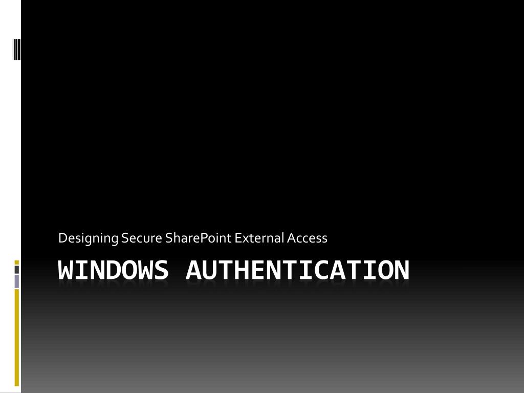 PPT - Designing Secure SharePoint External Access PowerPoint ...
