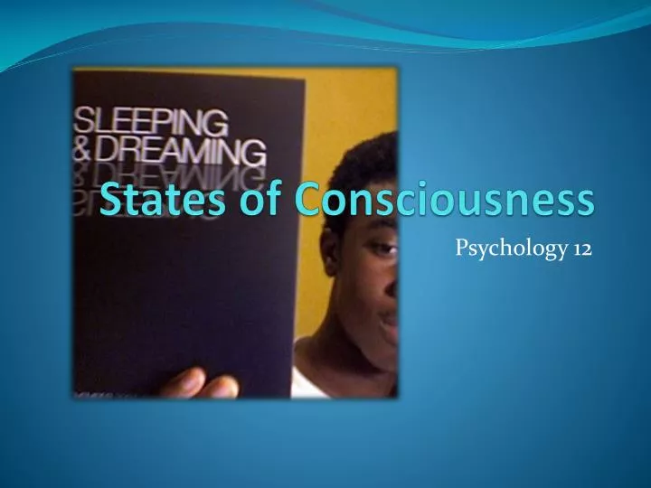states of consciousness n.