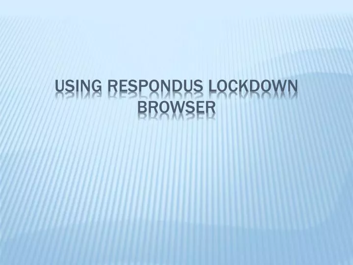 respondus lockdown browser update respondus lockdown browser update