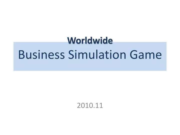 worldwide business simulation game n.