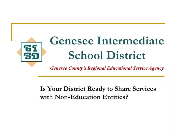 PPT Genesee Intermediate School District PowerPoint Presentation