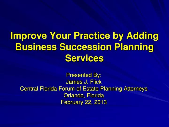 improve your practice by adding business succession planning services n.