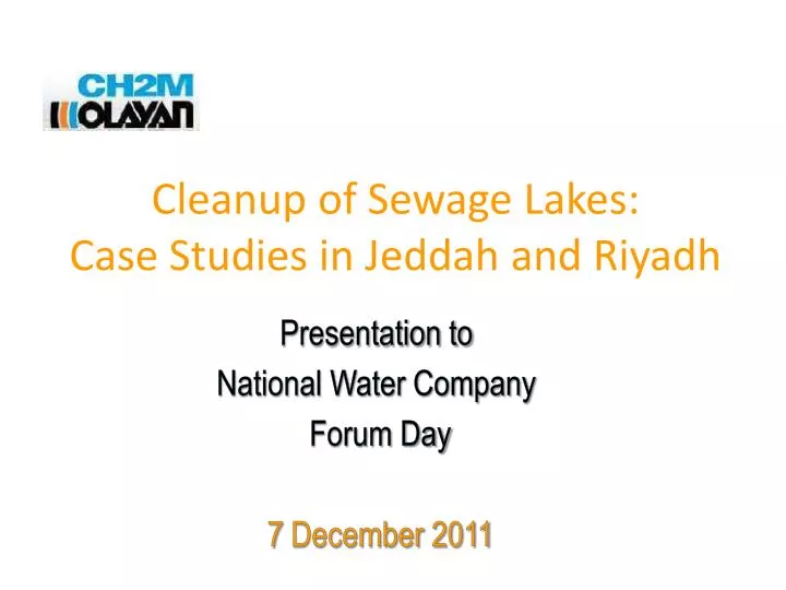 Ppt Cleanup Of Sewage Lakes Case Studies In Jeddah And Riyadh