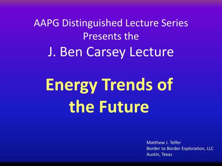 aapg distinguished lecture series presents the j ben carsey lecture n.