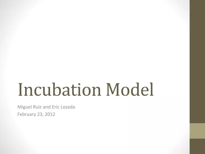 incubation model n.