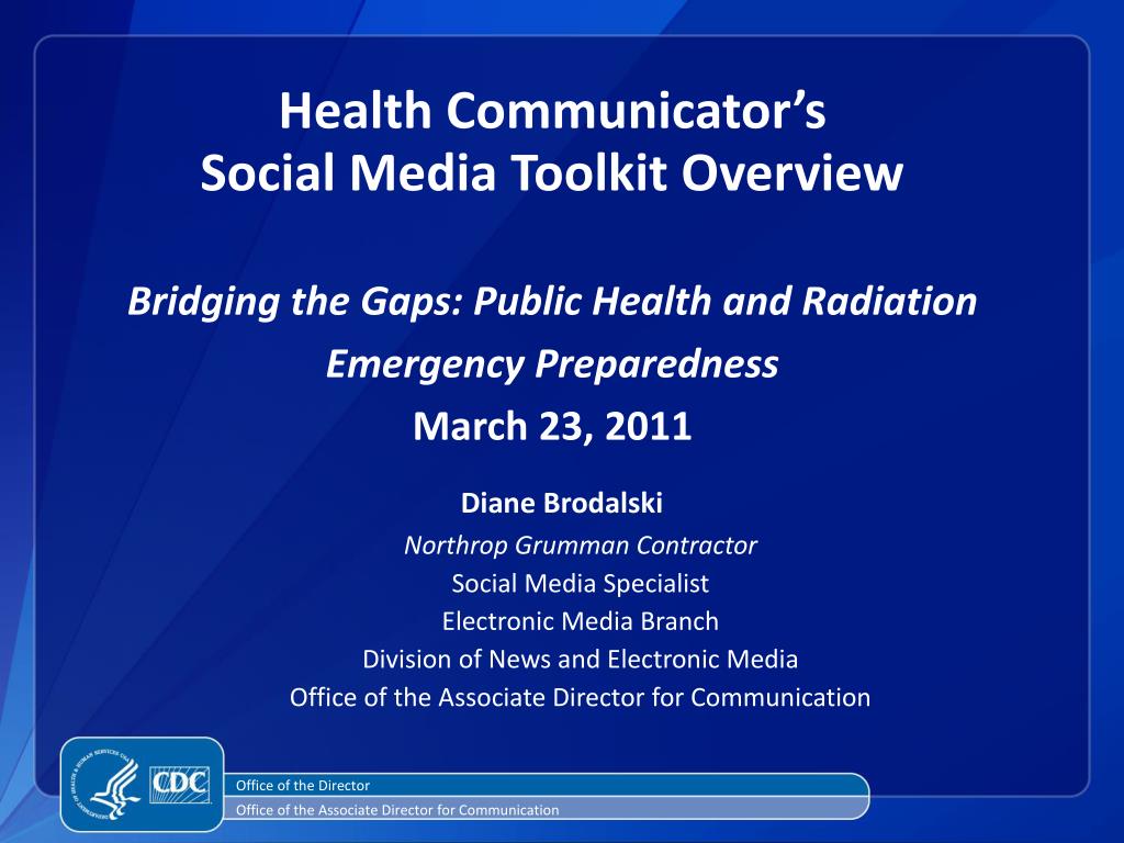 PPT - Health Communicator’s Social Media Toolkit Overview Bridging the ...