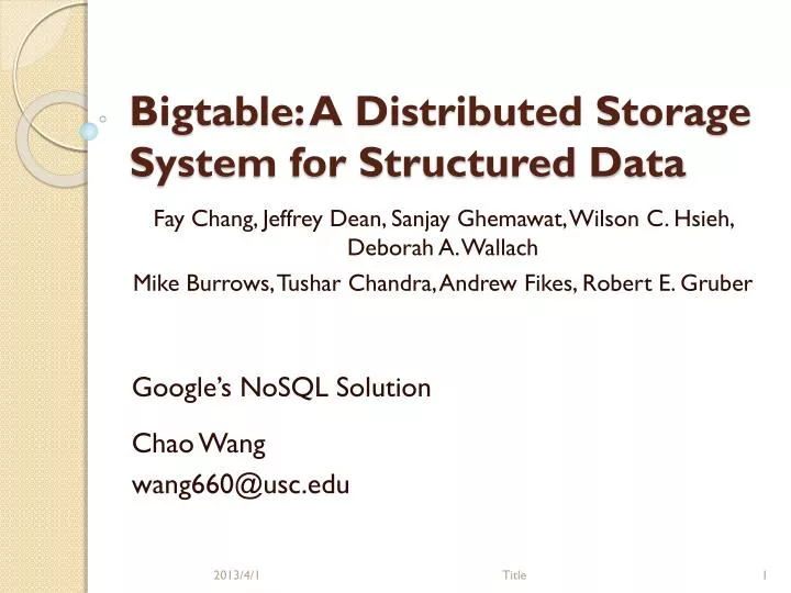 PPT Bigtable A Distributed Storage System for Structured Data