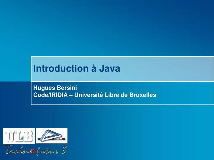 PPT - Introduction à Java PowerPoint Presentation, free download - ID ...