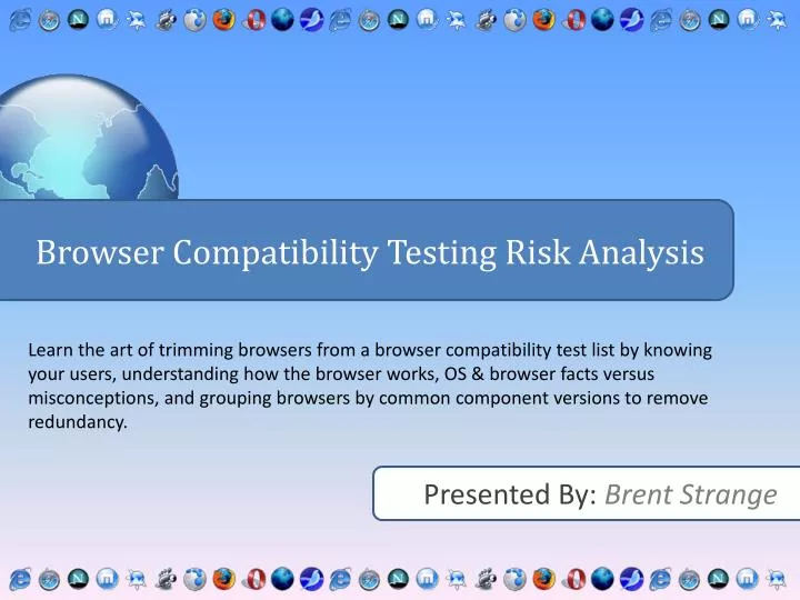 PPT Browser Compatibility Testing Risk Analysis PowerPoint