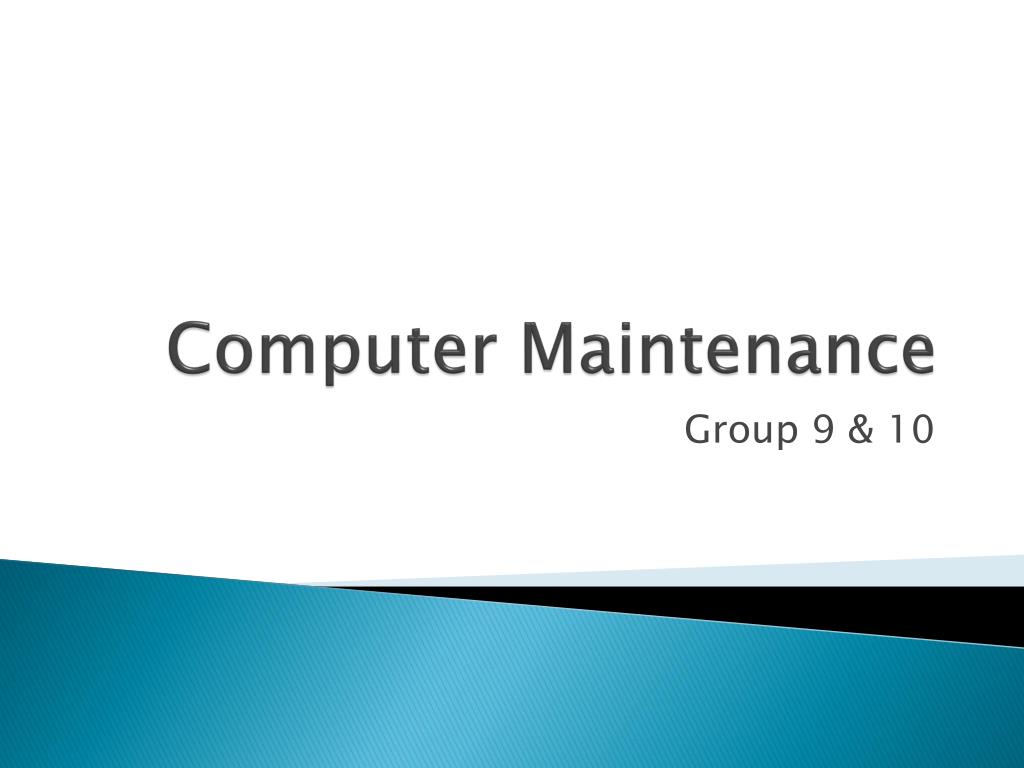 PPT - Computer Maintenance PowerPoint Presentation, Free Download - ID ...