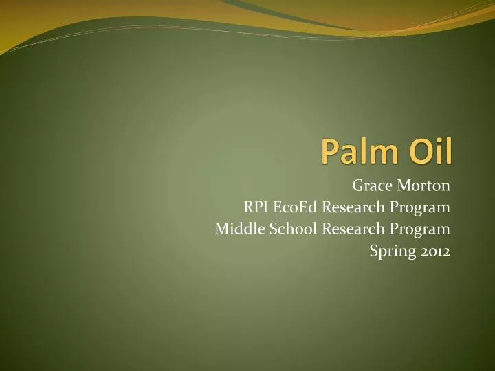 PPT Palm Oil PowerPoint Presentation Free Download ID 1698322
