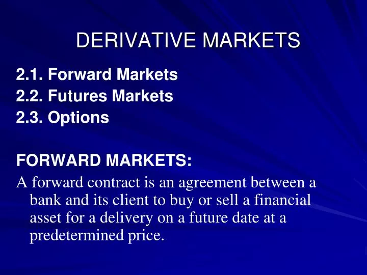 PPT DERIVATIVE MARKETS PowerPoint Presentation, free download ID