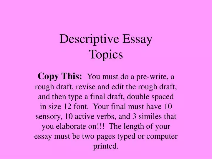 topics to write a descriptive essay on