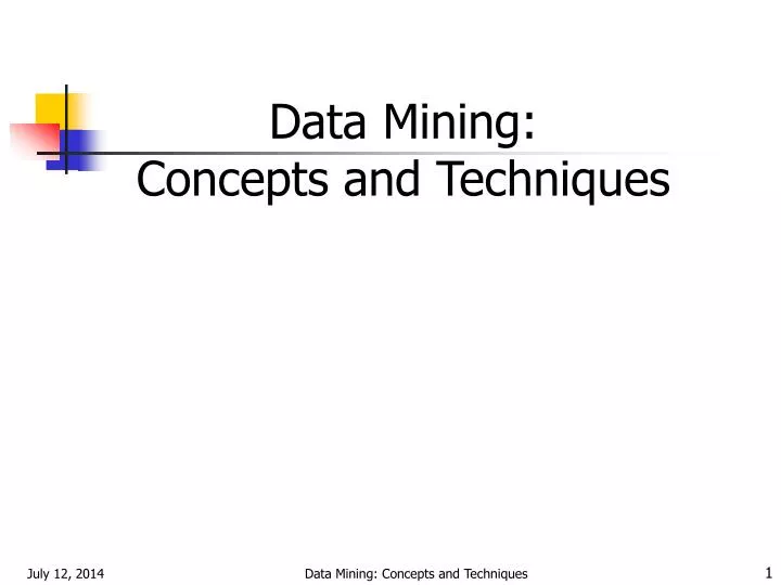 PPT - Data Mining: Concepts and Techniques PowerPoint Presentation ...