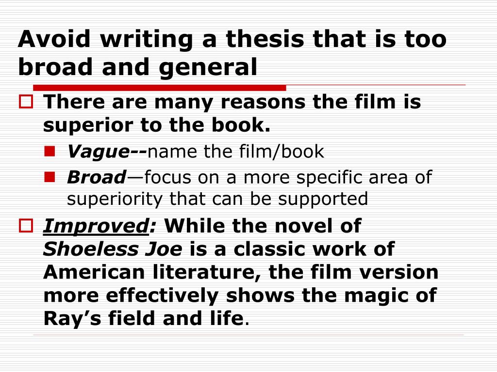 a thesis is not too broad