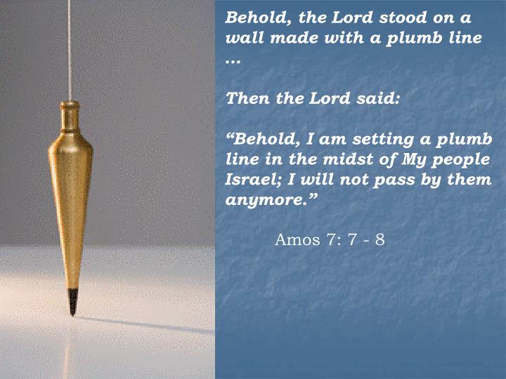 PPT THE BOOK OF AMOS Part One A Plumb Line in Israel PowerPoint