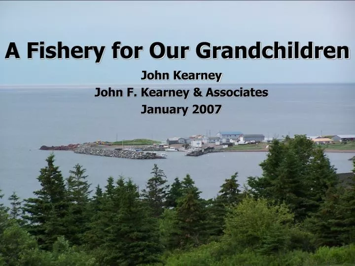 a fishery for our grandchildren n.
