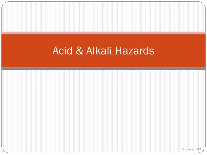PPT Acid & Alkali Hazards PowerPoint Presentation, free download ID
